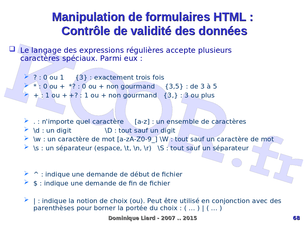 Le langage PHP Manipulation de formulaires HTML Contr le de