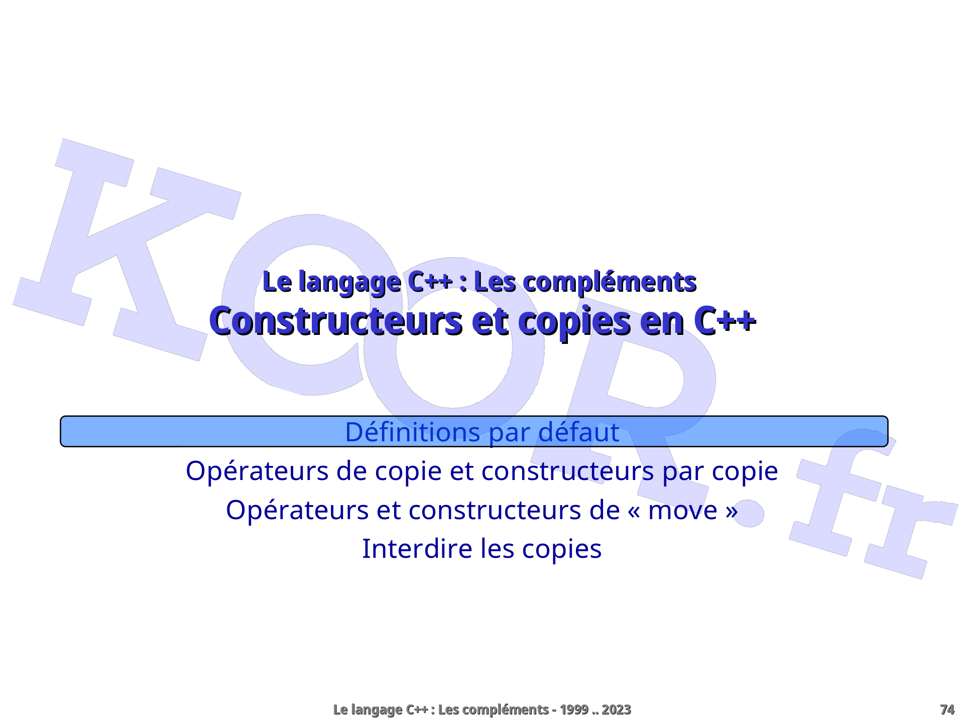 Le langage C++ - Les compléments - Le langage C++ : Les compléments ...