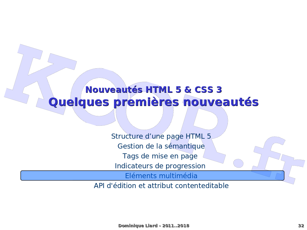 Nouveautés HTML 5 & CSS 3  Nouveautés HTML 5 & CSS 3Quelques premières