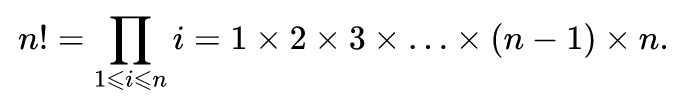 Dfinition mathmatique de la fonction factorielle.
